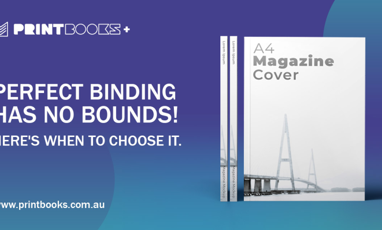 When to use Perfect Bound Books In Printing