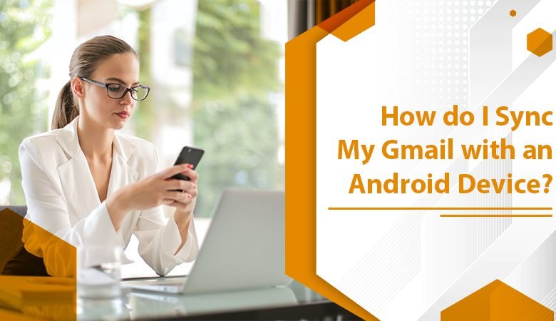 Sync Gmail with Android