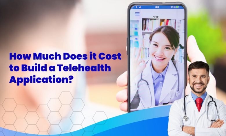 telehealth app development cost