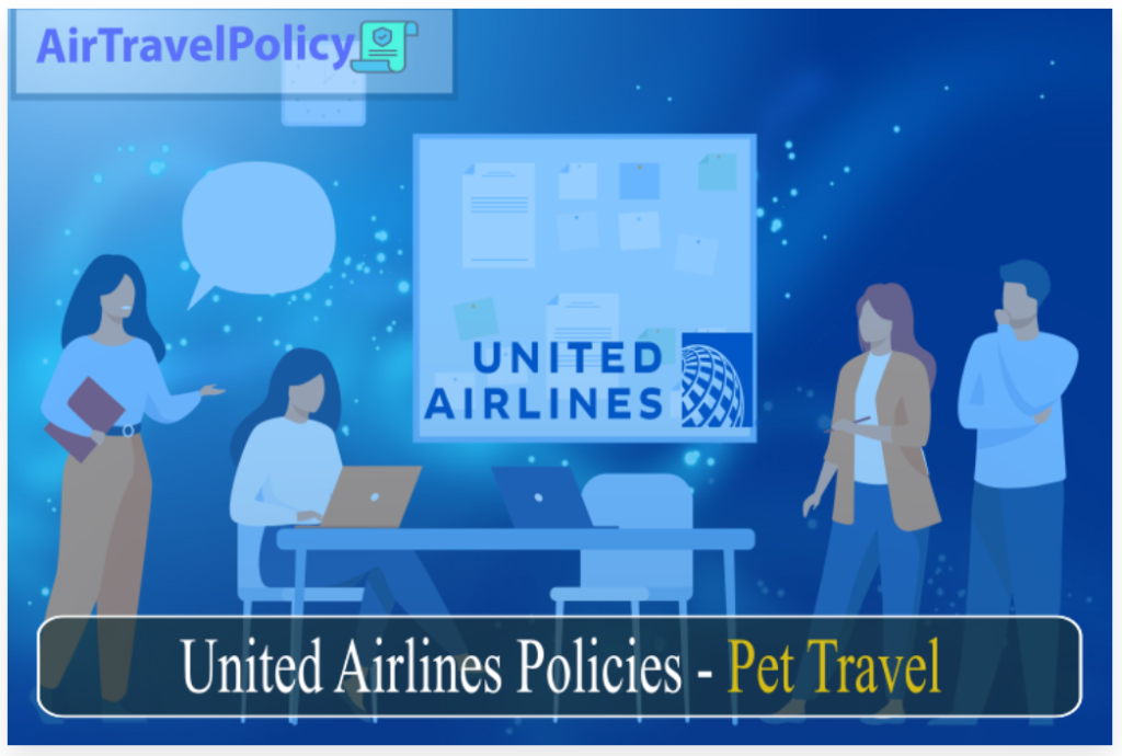 United Airlines Policies -Pet Traval