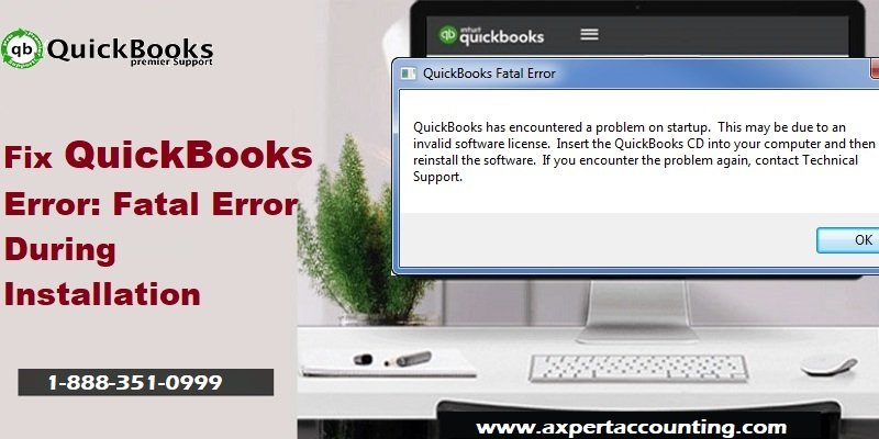 Fatal Error in QuickBooks Desktop