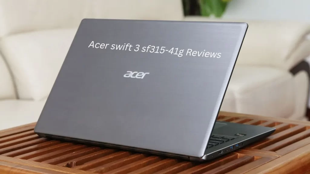 Swift 3 sf315-41g