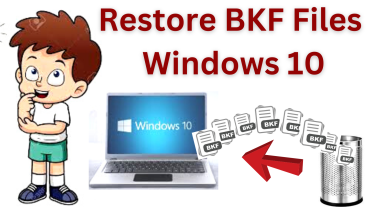 restore bkf files windows 10