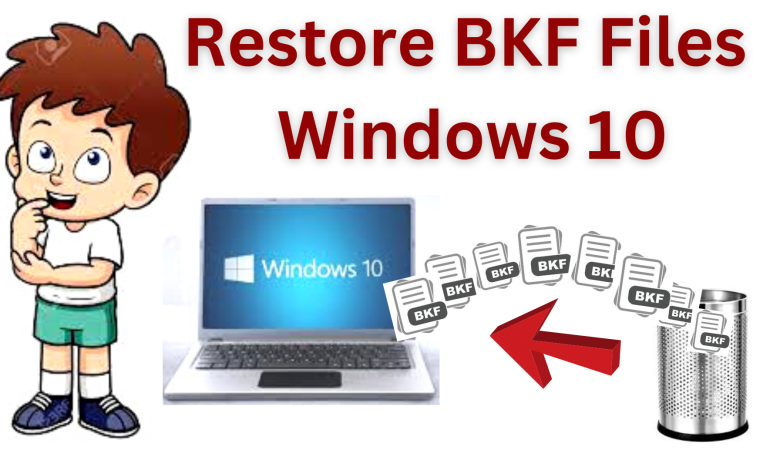 restore bkf files windows 10